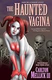 The Haunted Vagina