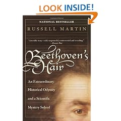 Beethoven's Hair: An Extraordinary Historical Odyssey and a Scientific Mystery Solved