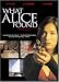 DVD : What Alice Found