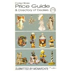 Collectibles Price Guide and Directory of Dealers by 