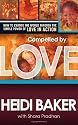 Compelled by Love: How to change the world through the simple power of love in action