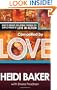 Compelled By Love: How To Change The World Through The Simple Power Of Love In Action