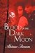 Blood of the Dark Moon