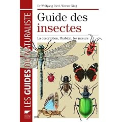 Guide des insectes : La description, l'habitat, les moeurs