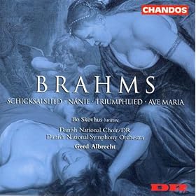 Brahms: Triumphlied / Ave Maria / Schicksalslied / Nanie