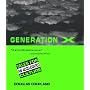 Generation X: Tales for an Accelerated Culture by Douglas Coupland
