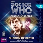 Doctor Who: Shadow of Death: Destiny of the Doctor 2 | [Simon Guerrier]