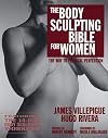 The Body Sculpting Bible for Women
