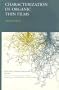Characterization of Organic Thin Films (Materials Characterization Series)