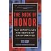 The Book of Honor : The Secret  Lives and Deaths of CIA Operatives