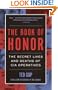 The Book of Honor : The Secret  Lives and Deaths of CIA Operatives