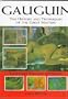 Gauguin (History and Techniques of the Masters)