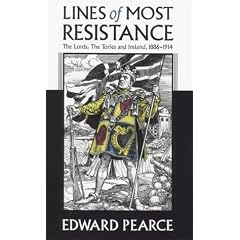 Lines of Most Resistance: The Lords, the Tories and Ireland, 1886-1914