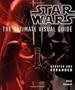 Star Wars Ultimate Visual Guide 2012 Edition