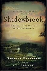Shadowbrook: A Novel of Love, War, and the Birth of America
