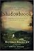 Shadowbrook: A Novel of Love, War, and the Birth of America
