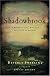 Shadowbrook: A Novel of Love, War, and the Birth of America