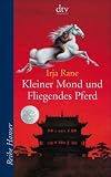 Kleiner Mond und Fliegendes Pferd - Irja Rane