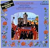  - Ockeghem: Requiem; Missa Fors Seulement