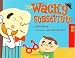 The Wacky Substitute