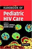 Handbook of Pediatric HIV Care