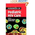 Handbook of Pediatric HIV Care by Steven L. Zeichner and Jennifer S. Read