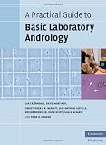A Practical Guide to Basic Laboratory Andrology