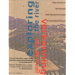 Exploring the River: Seven Studies for a New Cross-River Connection in Rotterdam