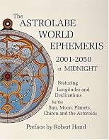 The Astrolabe World Ephemeris: 2001-2050 at Midnight
