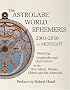 The Astrolabe World Ephemeris: 2001-50 at Midnight
