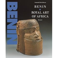 Benin: Royal Art of Africa from the Museum Fur Volkerkunde, Vienna (African Art)