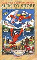 Slim to Shore (Ships to Shore Cookbooks)