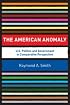 The American Anomaly: U.S. Politics and Government in Comparative Perspective