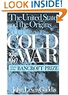 The United States and the Origins of the Cold War 1941-1947