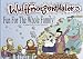 Wulffmorgenthaler3 - Fun For The Whole Family!