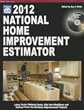 2012 National Home Improvement Estimator (National Home Improvement Estimator (W/CD)) - 1572182598