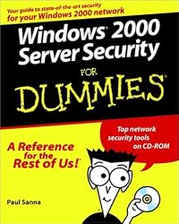 Windows 2000 Server Security for Dummies