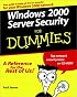Windows 2000 Server Security for Dummies