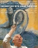 Encounters With Great Painters