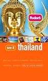 Fodors See It Thailand, 1st Edition (Fodors See It)