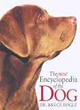 The New Encyclopedia of the Dog
