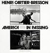 Henri Cartier-Bresson: America in Passing