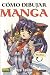 Book Como Dibujar Manga, vol. 9: Tramas: How to Draw Manga, Vol. 9: Pen & Tone Techniques (Norma Editorial)/ Spanish Edition