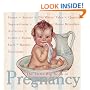 The Little Big Book of Pregnancy (Little Big Book (New York, N.Y.), 12.)