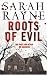 Roots of Evil