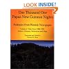 One Thousand One Papua New Guinean Nights: Folktales from Wantok Newspaper. Volume 2: Tales from 1986-1997, Indices, Glossary, References and Maps (Papua New Guinea Folklore Series)