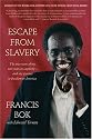 Escape from Slavery: The True Story of My Ten Years in Captivity and My Journey to Freedom in America
