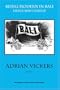 Being Modern in Bali: Image and Change (Yale Southeast Asia Studies Monograph Series No. 43)