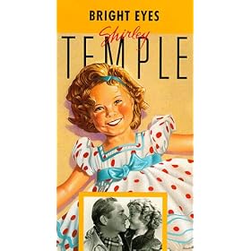 Shirley Temple: Bright Eyes [VHS]