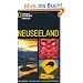 National Geographic Traveler - Neuseeland. Alle Highlights - Exklusive Tipps - Unvergessliche Erlebnisse